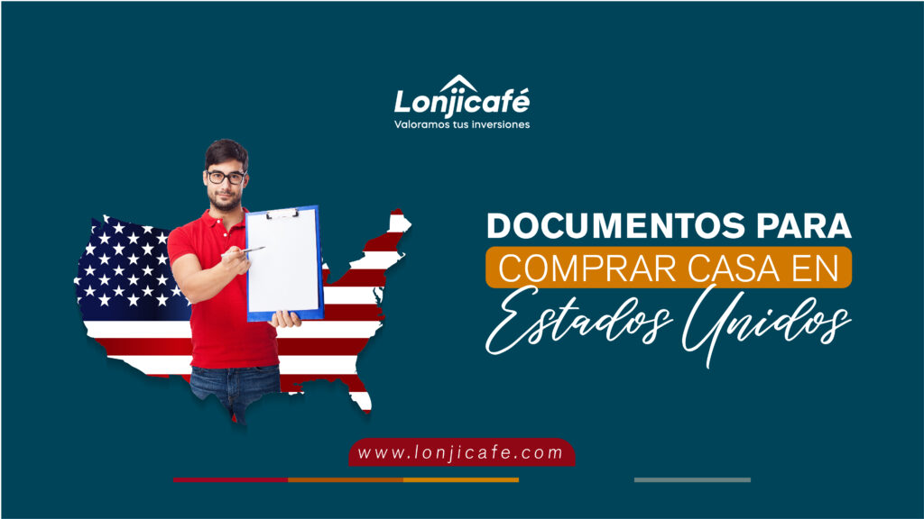 Documentos para comprar casa en Estados Unidos