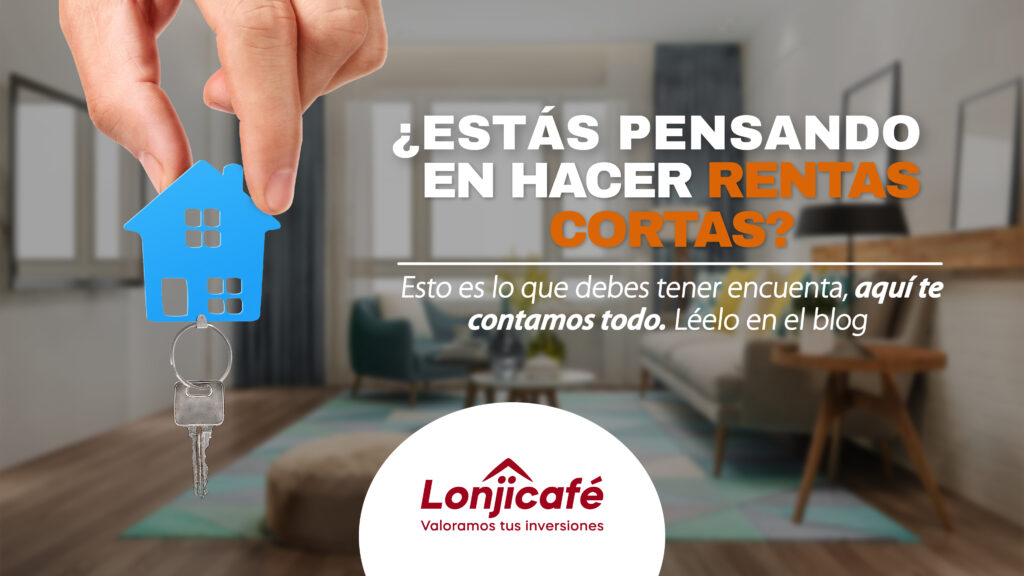 ¿Estás pensando en hacer rentas cortas? Esto es lo que debes tener en cuenta