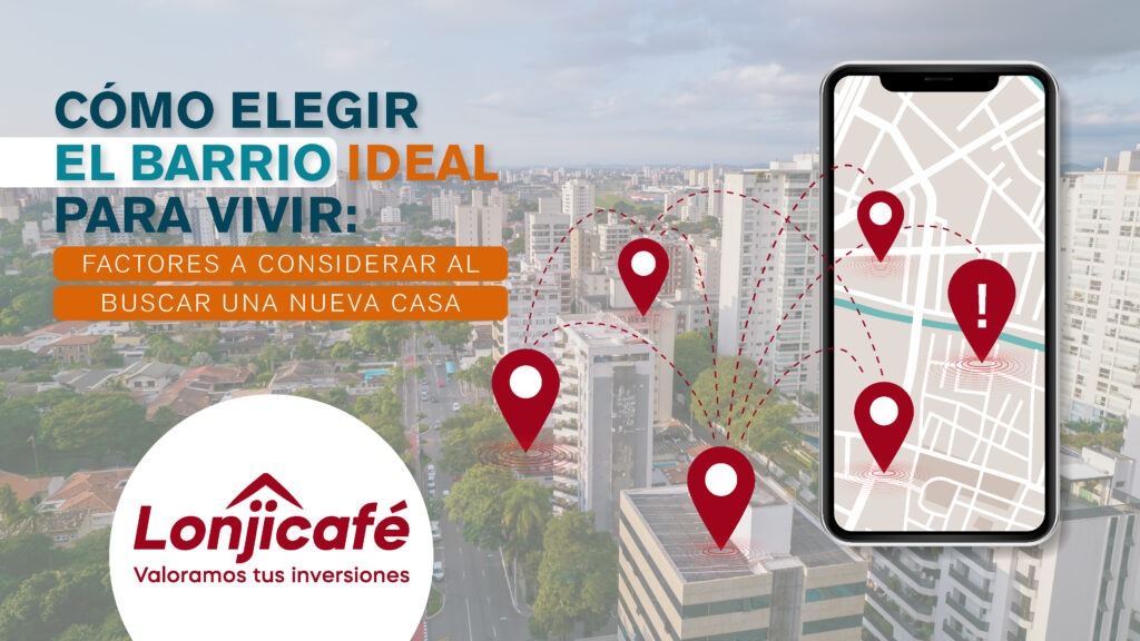 Cómo elegir el barrio ideal para vivir: factores a considerar al buscar nueva casa
