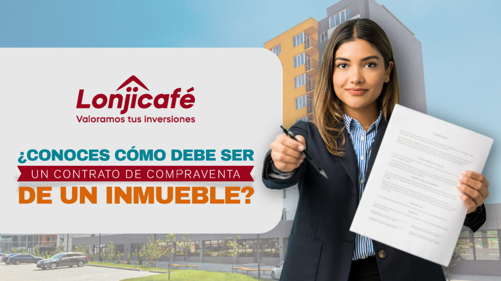 ¿Conoces cómo debe ser un contrato de compraventa de un inmueble?