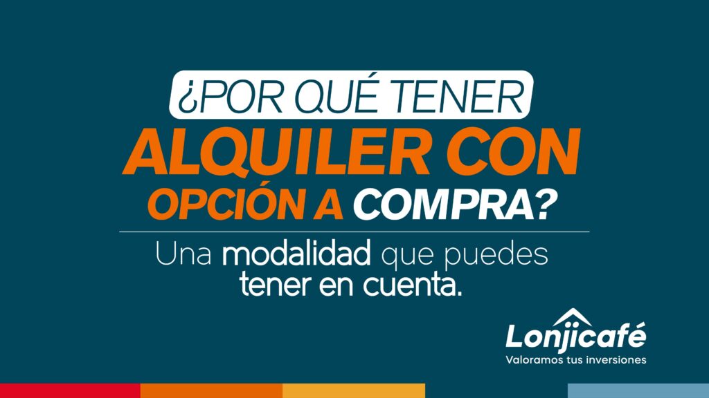¿Por qué tener alquiler con opción a compra?